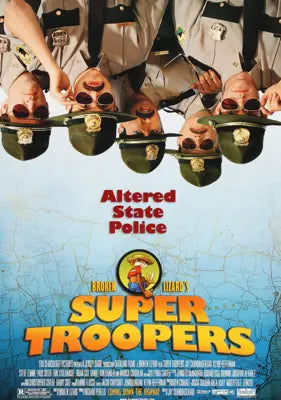 Super Troopers (2001)
