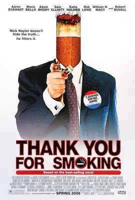 Thank You for Smoking (2006) original movie poster for sale at Original Film Art