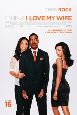 I Think I Love My Wife (2007) original movie poster for sale at Original Film Art - Vintage Movie Posters