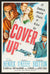 Cover Up (1949) original movie poster for sale at Original Film Art