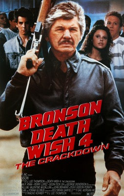 Death Wish 4: The Crackdown (1987) Original One-Sheet Movie Poster -  Original Film Art - Vintage Movie Posters