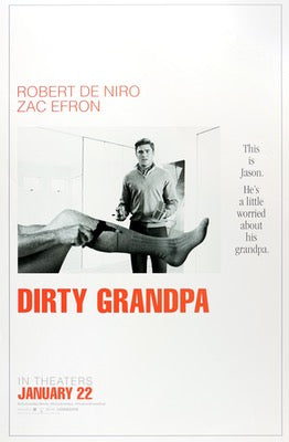 Dirty Grandpa (2016) original movie poster for sale at Original Film Art
