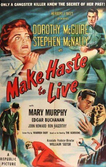 Make Haste to Live (1954) original movie poster for sale at Original Film Art