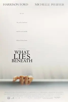 What Lies Beneath (2000) original movie poster for sale at Original Film Art - Vintage Movie Posters